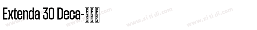 Extenda 30 Deca字体转换 Extenda 30 Deca字体转换